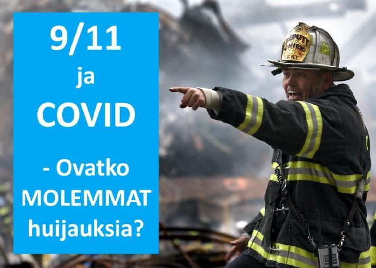 9/11 ja COVID-plandemia – Ovatko molemmat huijauksia?